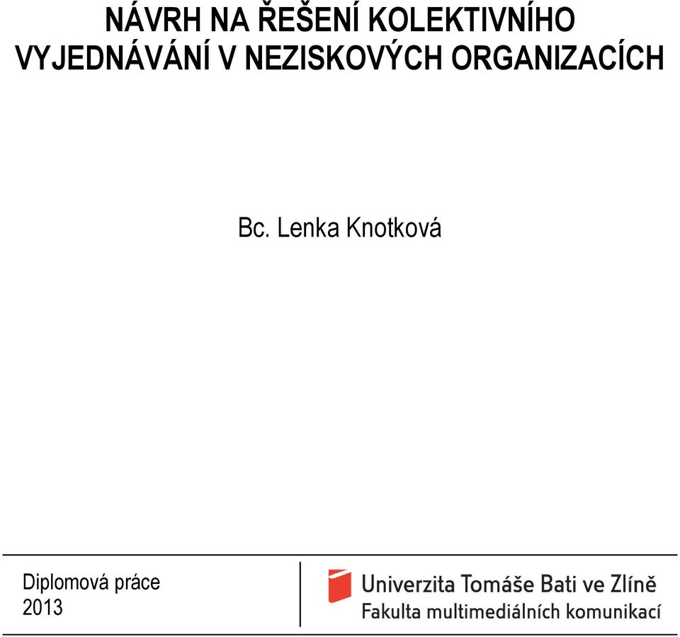 NEZISKOVÝCH ORGANIZACÍCH