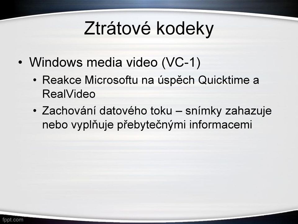 RealVideo Zachování datového toku snímky