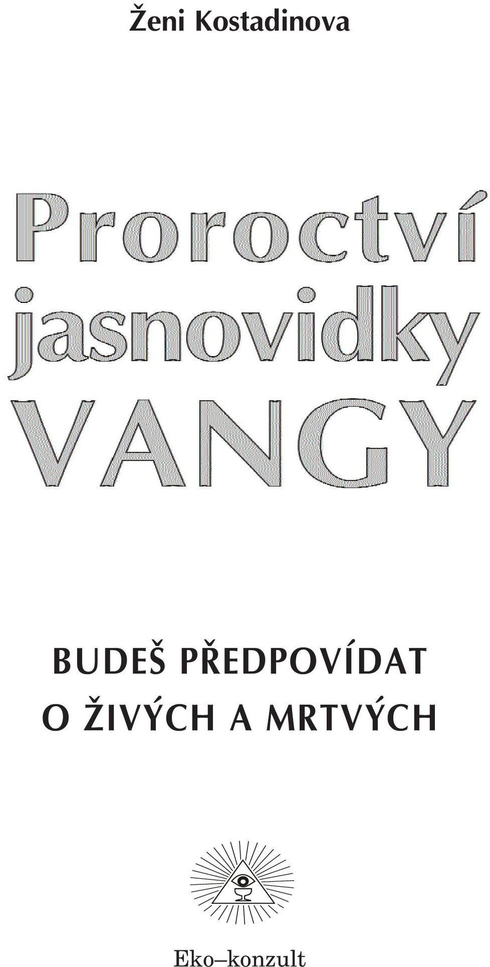 PØEDPOVÍDAT O