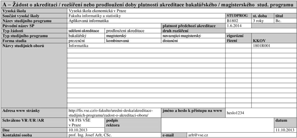 Původní název SP platnost předchozí akreditace 1.6.