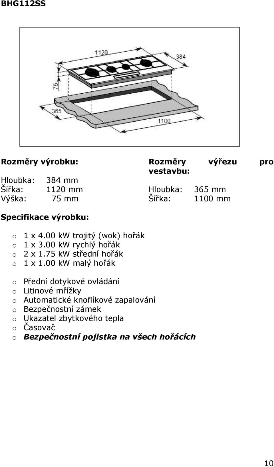 75 kw střední hořák o 1 x 1.