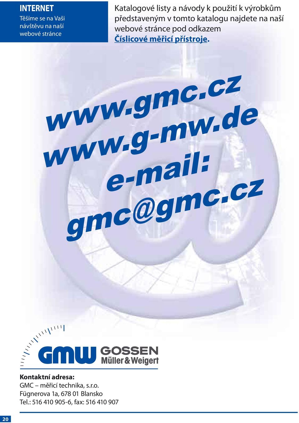 odkazem Číslicové měřicí přístroje. www.gmc.cz www.g-mw.de e-mail: gmc@gmc.