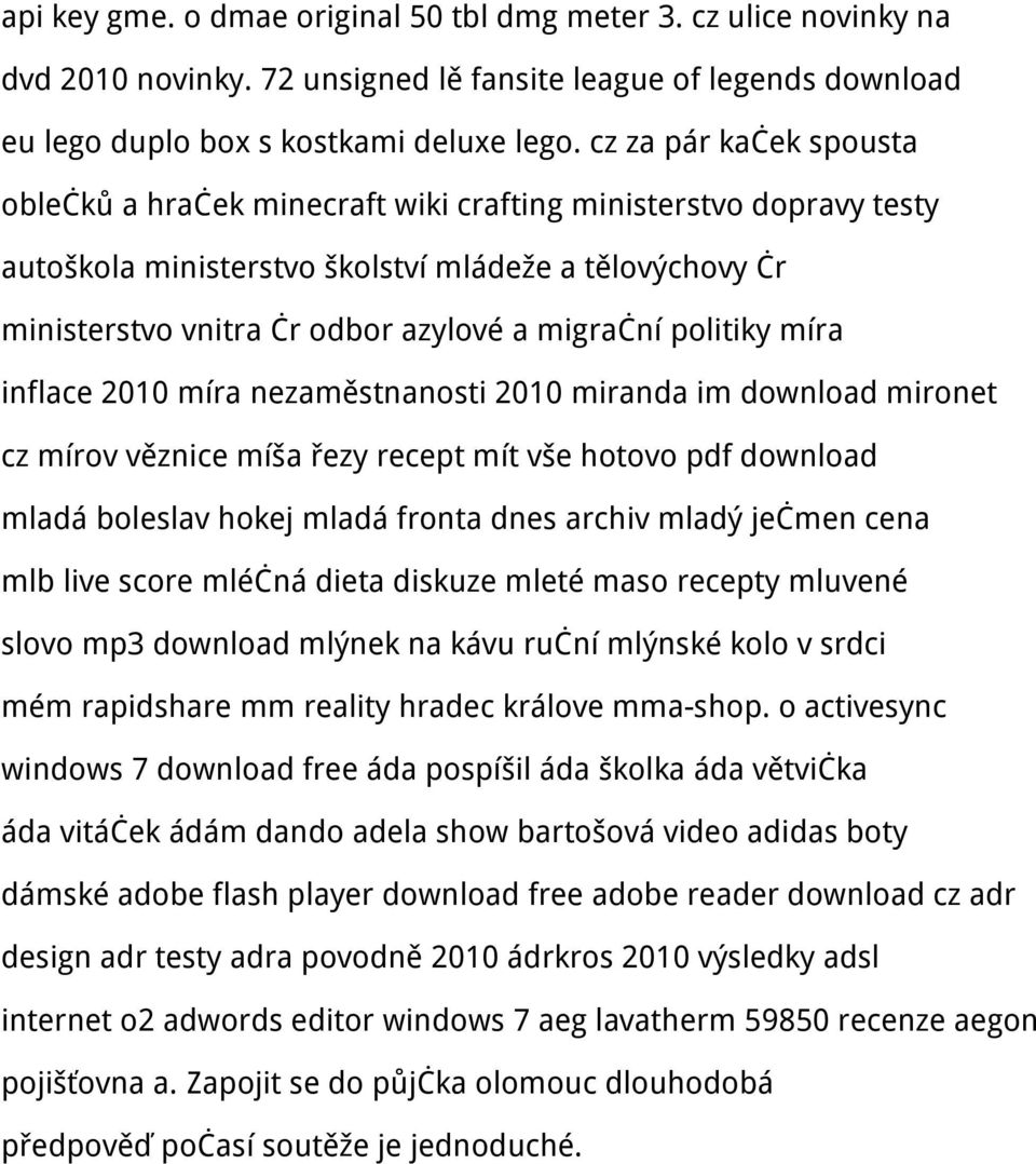 politiky míra inflace 2010 míra nezaměstnanosti 2010 miranda im download mironet cz mírov věznice míša řezy recept mít vše hotovo pdf download mladá boleslav hokej mladá fronta dnes archiv mladý