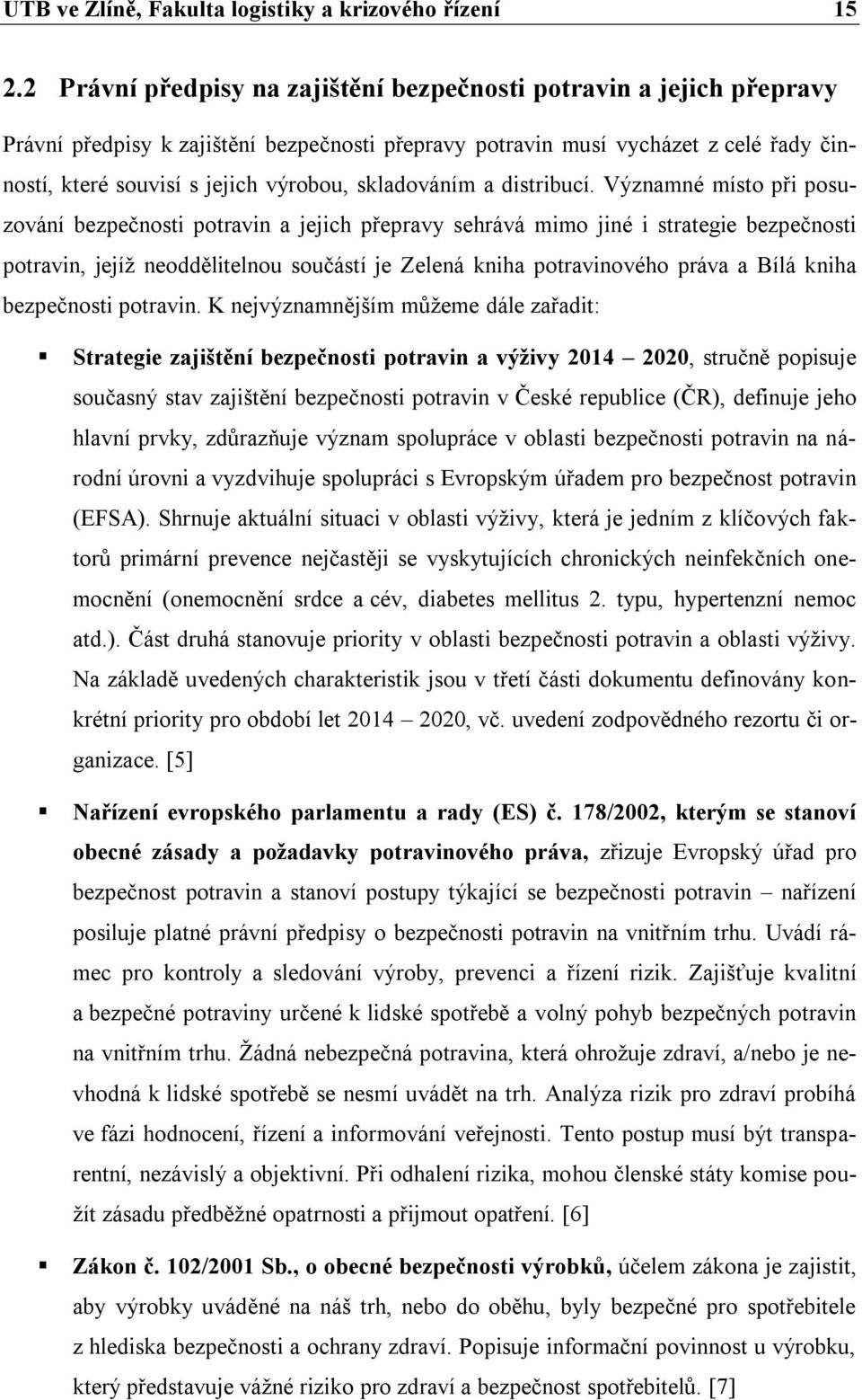 skladováním a distribucí.