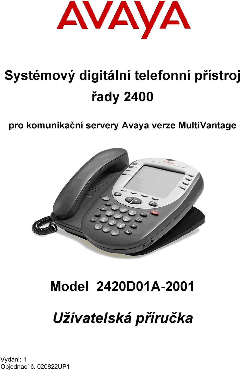 verze MultiVantage Model 2420D01A-2001
