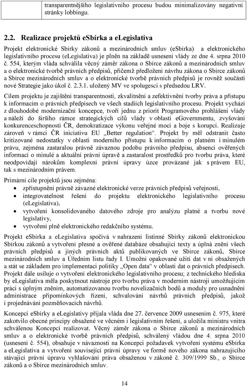 vlády ze dne 4. srpna 2010 č.