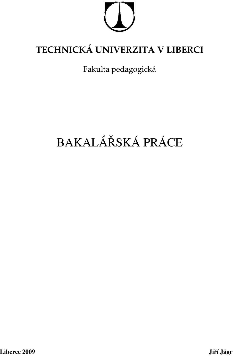 pedagogická BAKALÁŘSKÁ