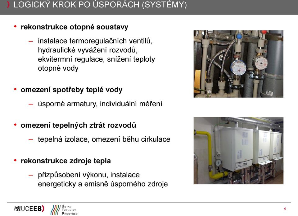 vody úsporné armatury, individuální měření omezení tepelných ztrát rozvodů tepelná izolace, omezení