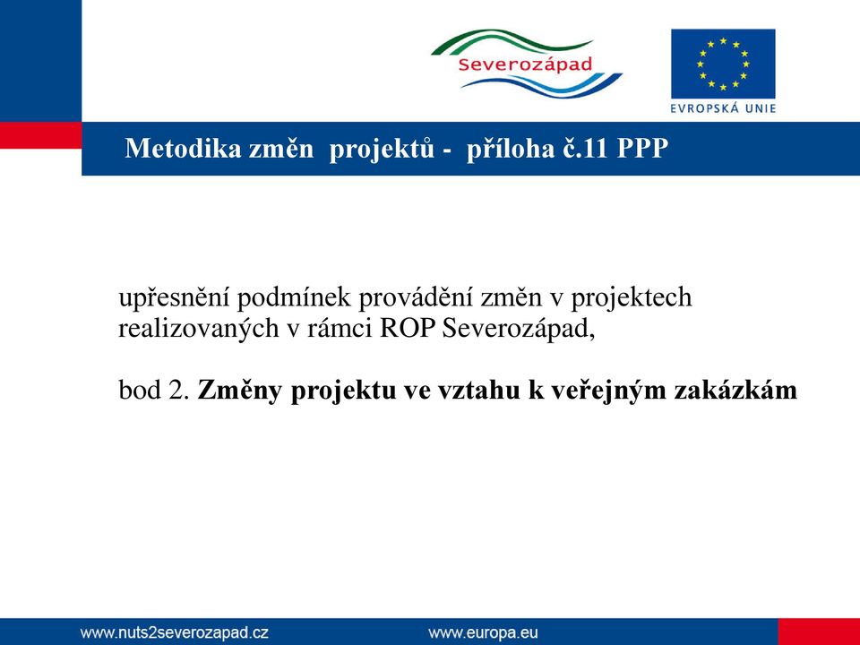 projektech realizovaných v rámci ROP