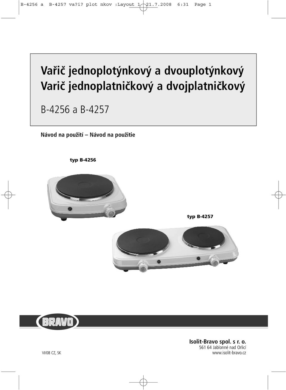 2008 6:31 Page 1 Vařič jednoplotýnkový a dvouplotýnkový Varič