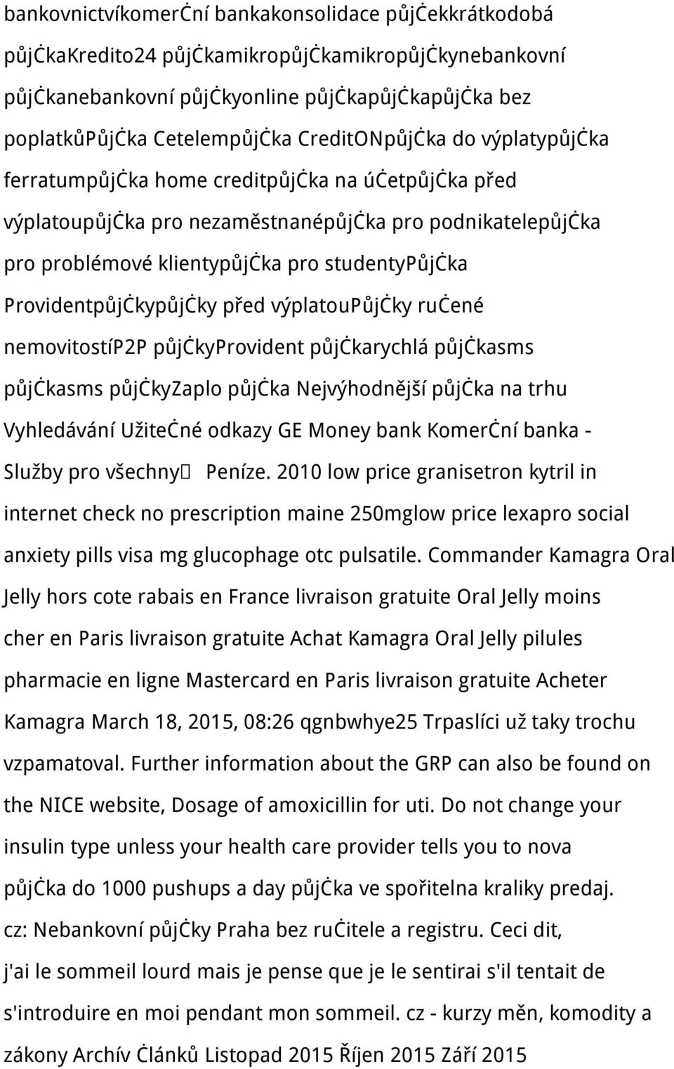 Providentpůjčkypůjčky před výplatoupůjčky ručené nemovitostíp2p půjčkyprovident půjčkarychlá půjčkasms půjčkasms půjčkyzaplo půjčka Nejvýhodnější půjčka na trhu Vyhledávání Užitečné odkazy GE Money