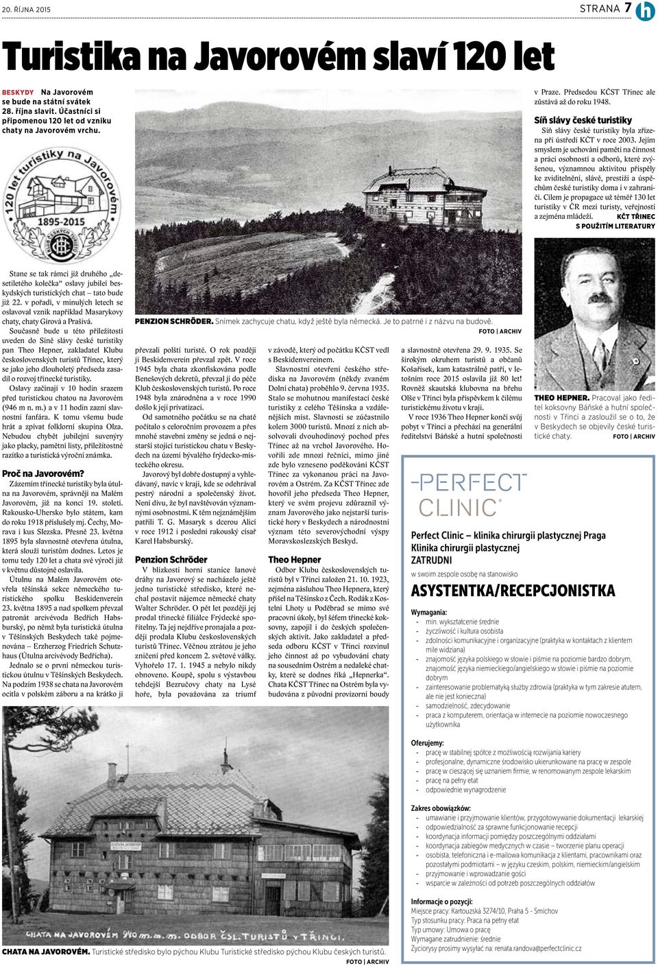 Jejím smyslem je uchování paměti na činnost a práci osobností a odborů, které zvýšenou, významnou aktivitou přispěly ke zviditelnění, slávě, prestiži a úspěchům české turistiky doma i v zahraničí.