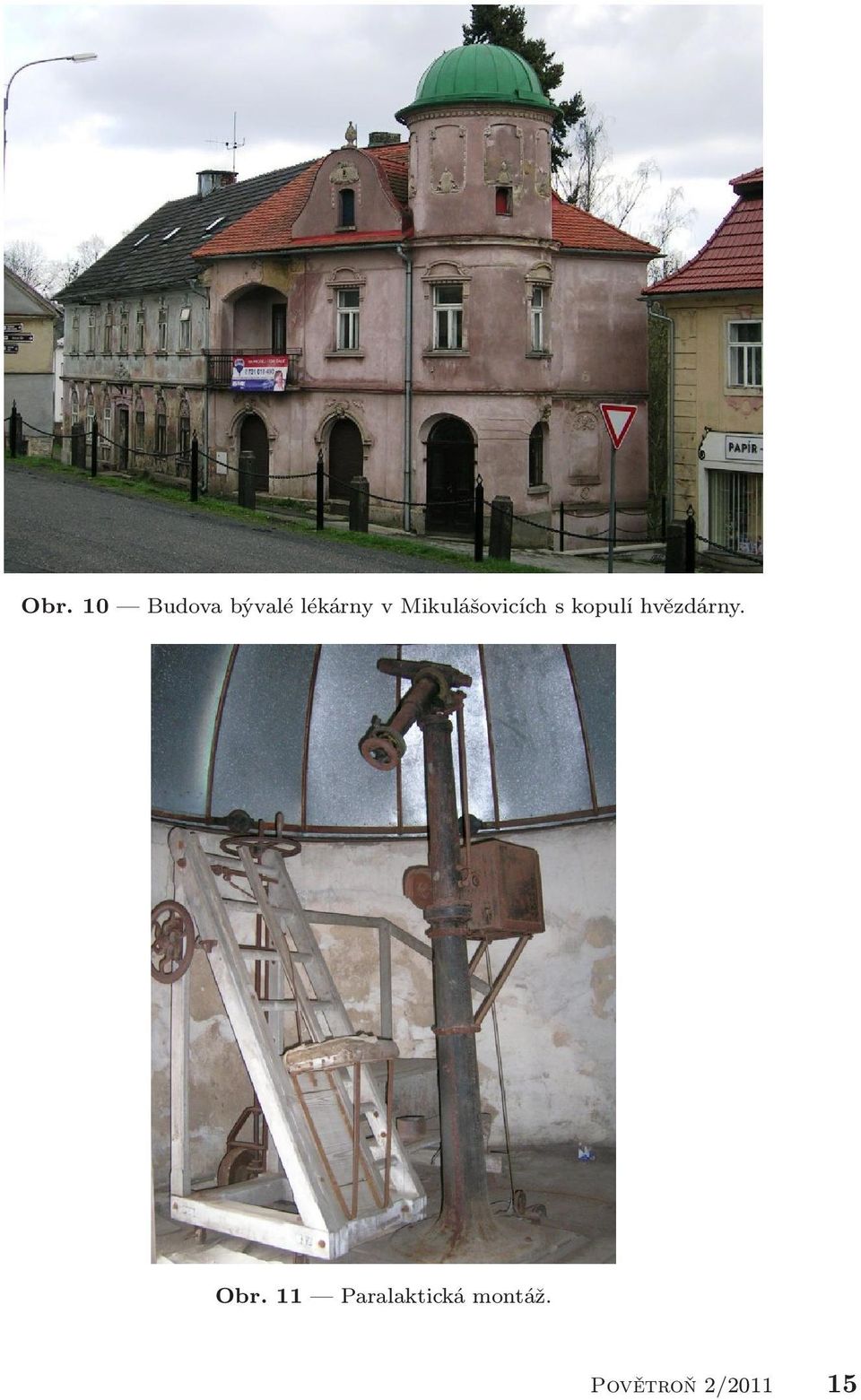 kopulí hvězdárny. Obr.