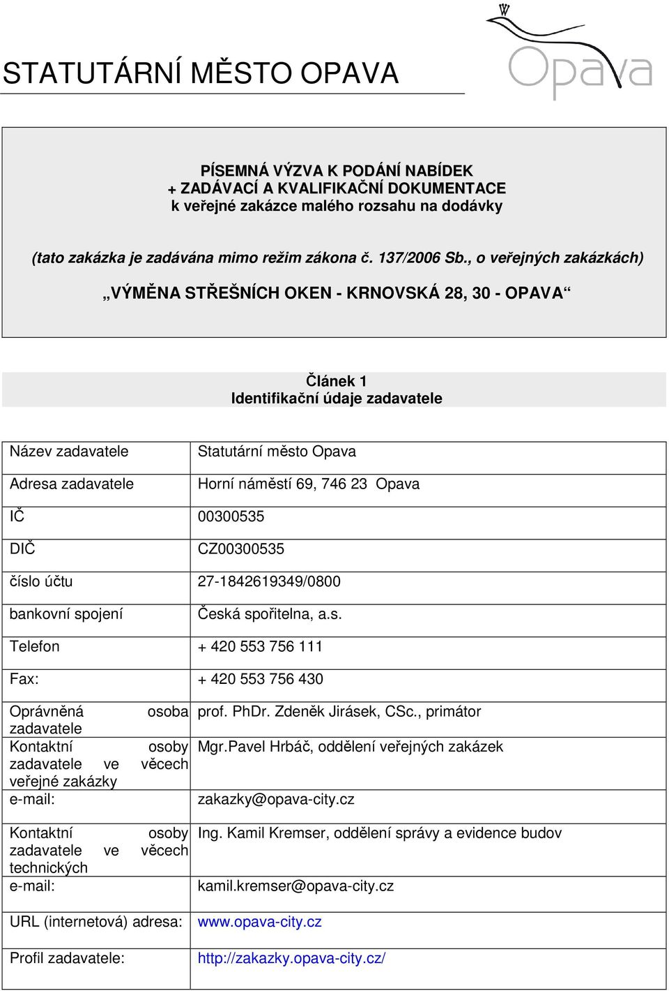 Opava IČ 00300535 DIČ CZ00300535 čísl