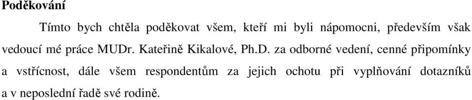 . Kateřině Kikalové, Ph.D.