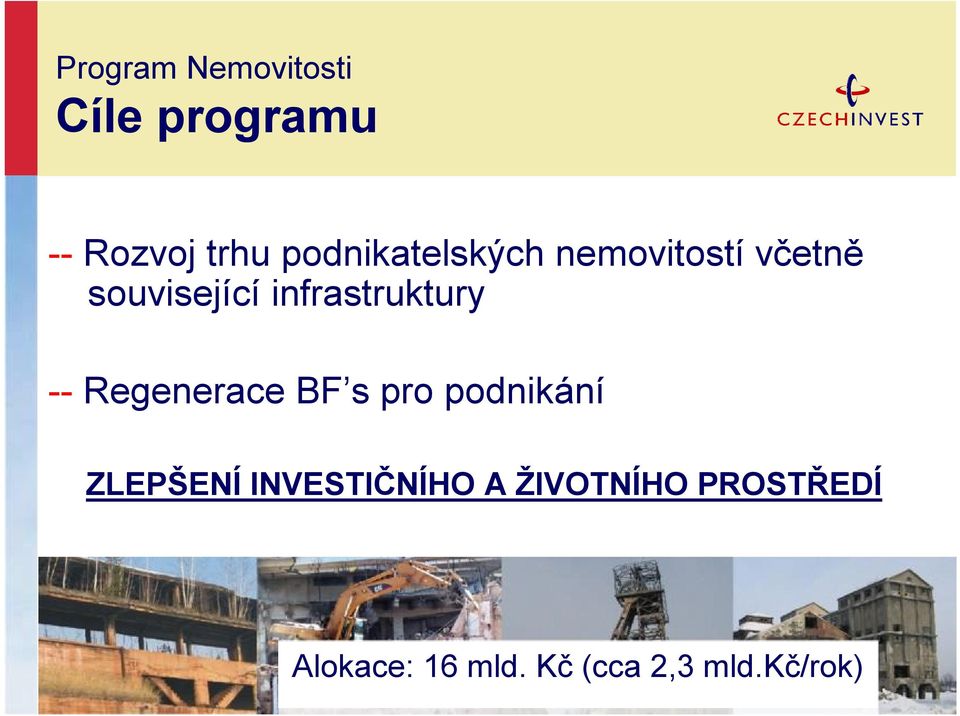 infrastruktury -- Regenerace BF s pro podnikání ZLEPŠENÍ