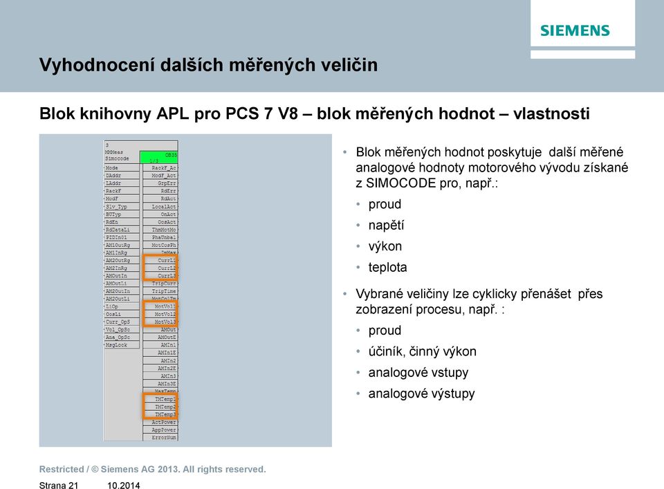 získané z SIMOCODE pro, např.