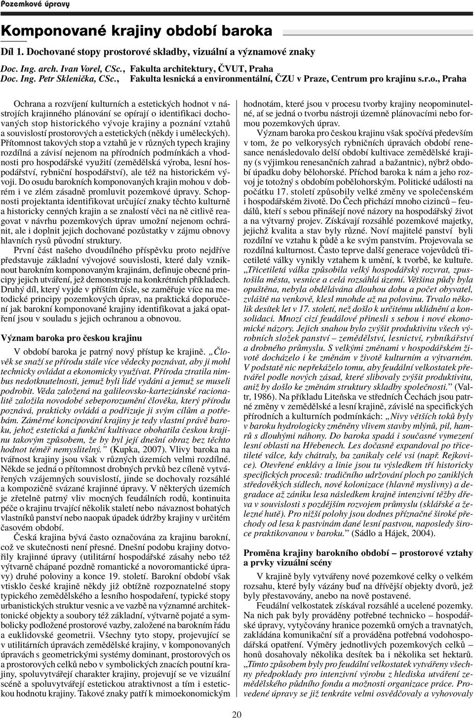 ment lnì,»zu v Praze, Centrum pro 