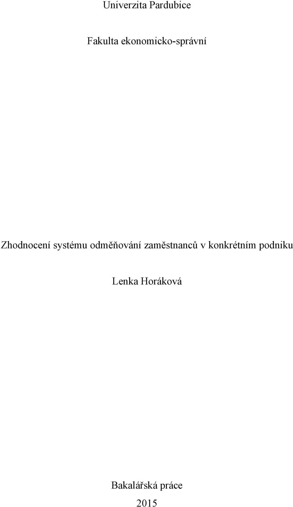 systému odměňování zaměstnanců v