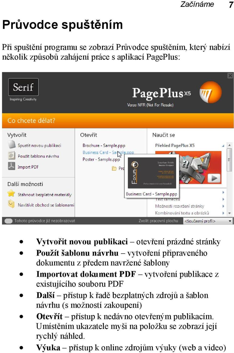 dokument PDF vytvoření publikace z existujícího souboru PDF Další přístup k řadě bezplatných zdrojů a šablon návrhu (s možností zakoupení) Otevřít