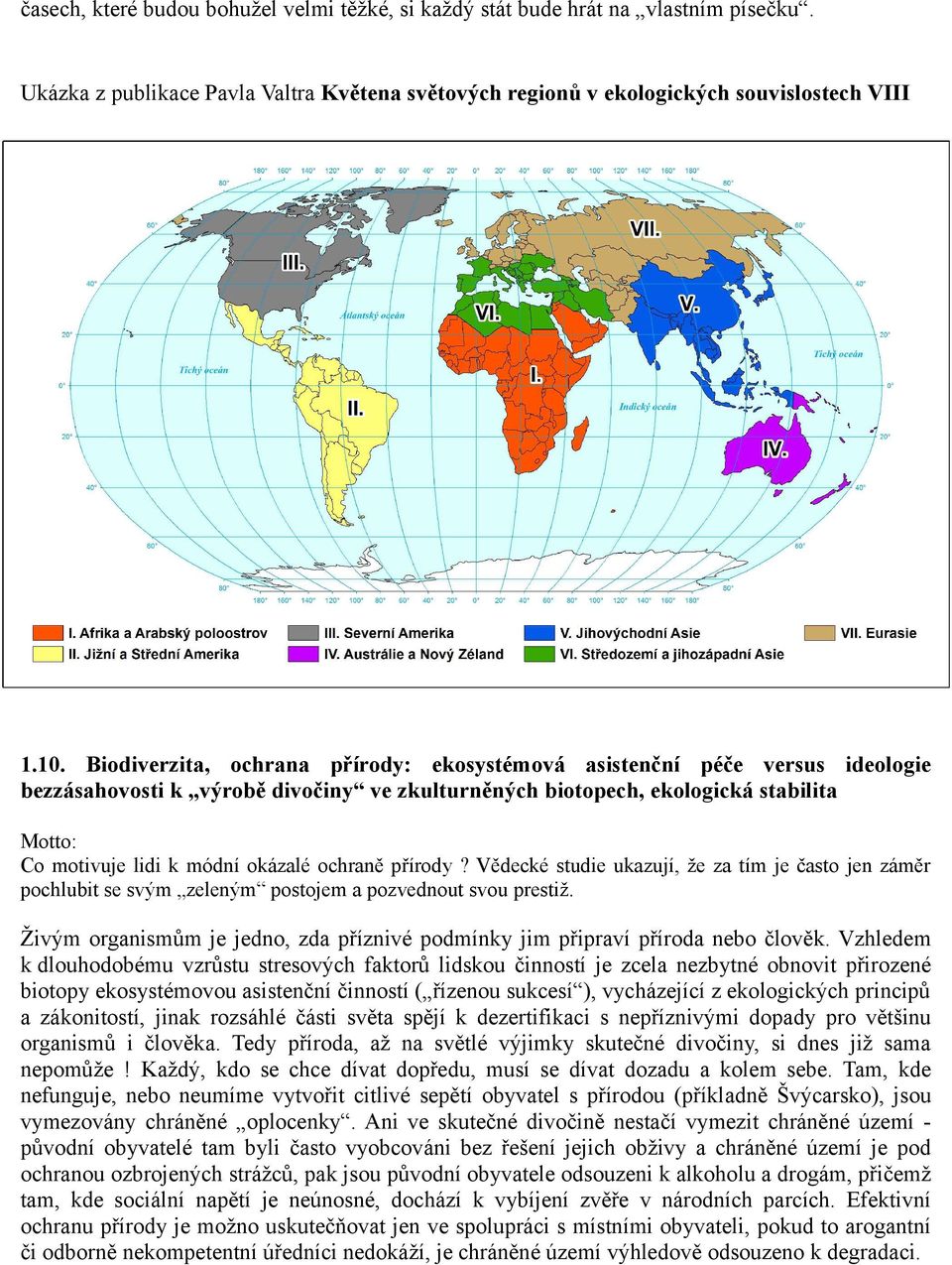 ochraně přírody? Vědecké studie ukazují, že za tím je často jen záměr pochlubit se svým zeleným postojem a pozvednout svou prestiž.