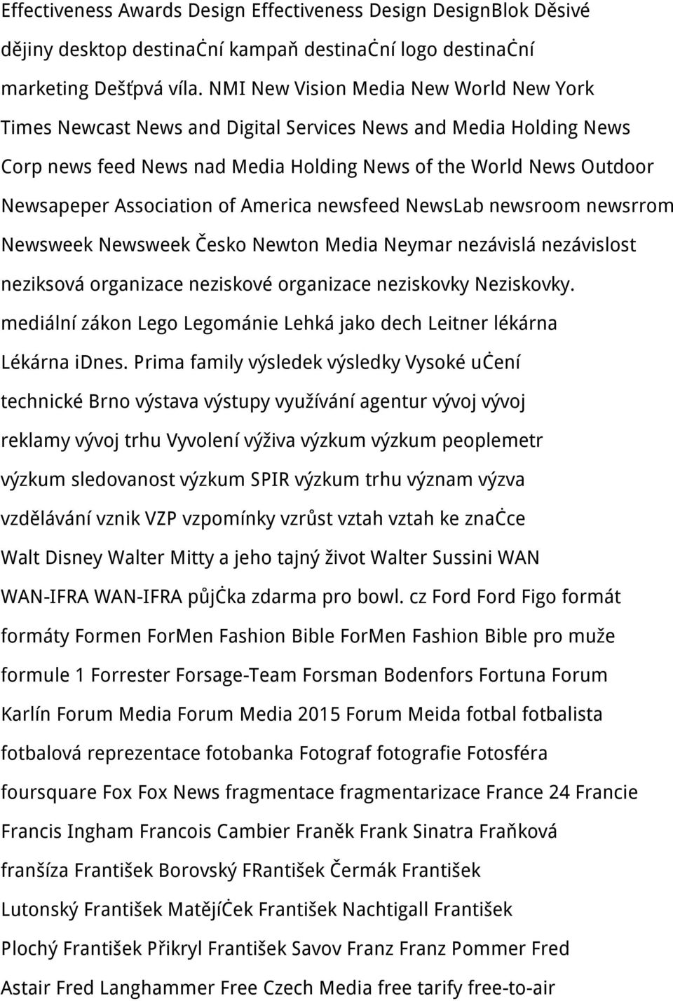 of America newsfeed NewsLab newsroom newsrrom Newsweek Newsweek Česko Newton Media Neymar nezávislá nezávislost neziksová organizace neziskové organizace neziskovky Neziskovky.