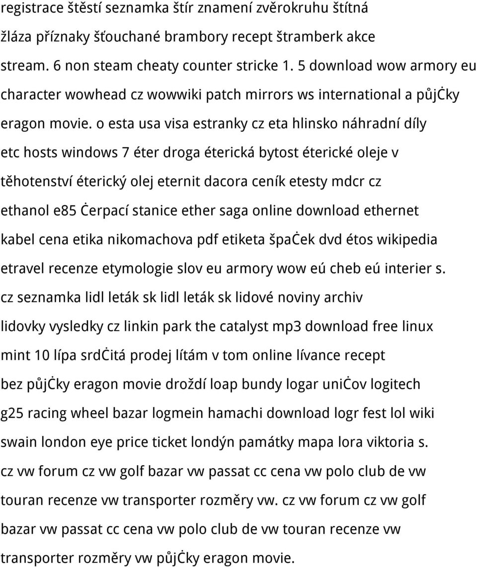 o esta usa visa estranky cz eta hlinsko náhradní díly etc hosts windows 7 éter droga éterická bytost éterické oleje v těhotenství éterický olej eternit dacora ceník etesty mdcr cz ethanol e85 čerpací