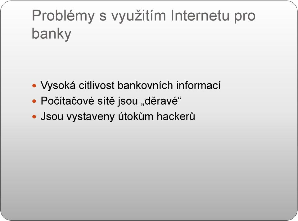 informací Počítačové sítě jsou