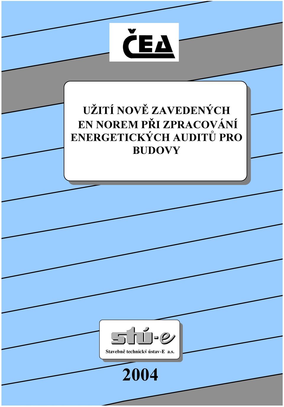 ENERGETICKÝCH AUDITŮ PRO