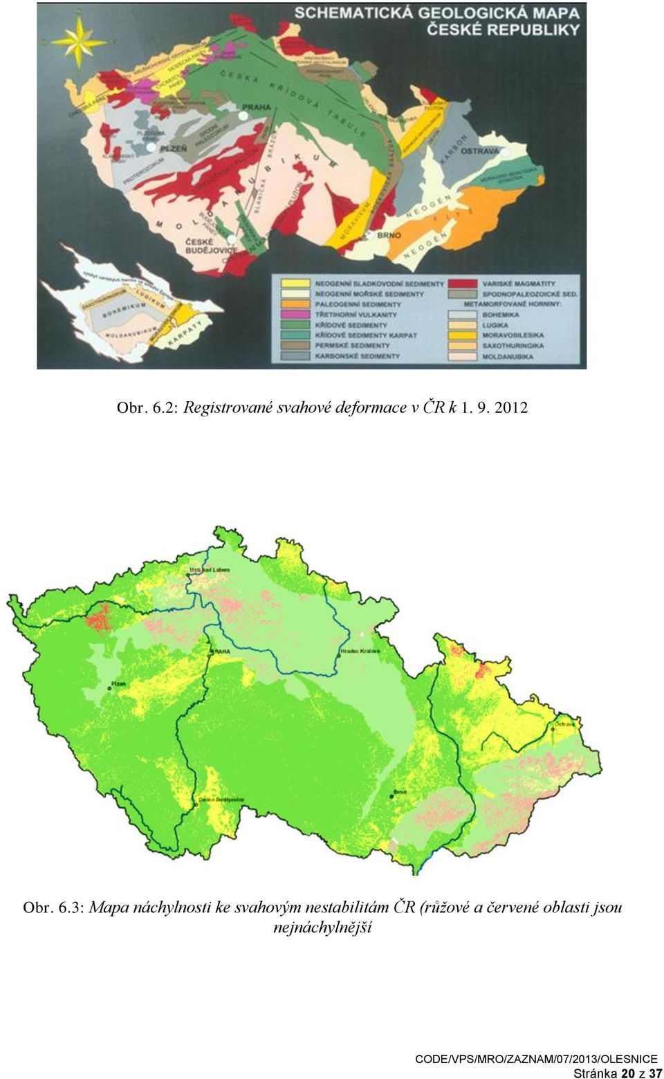 9. 2012 3: Mapa náchylnosti ke svahovým