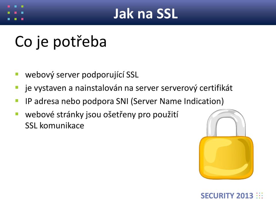 certifikát IP adresa nebo podpora SNI (Server Name