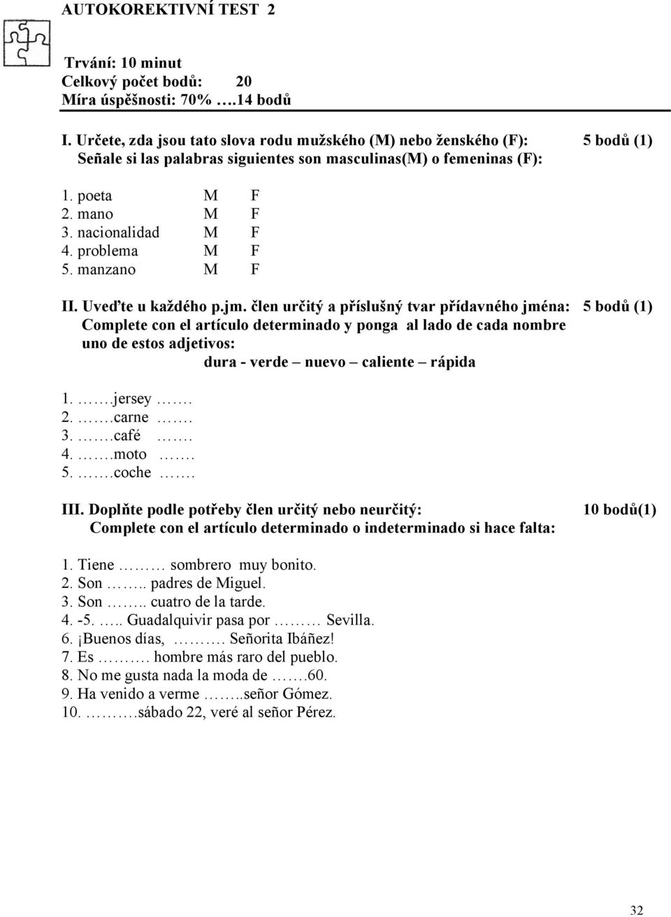 problema M F 5. manzano M F II. Uveďte u každého p.jm.