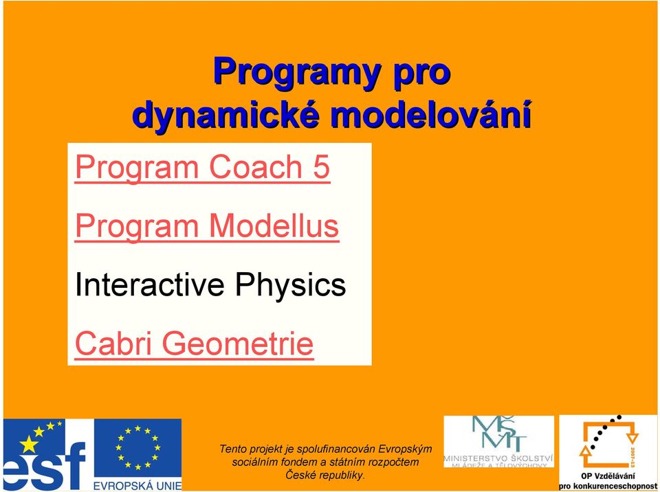 5 Program Modellus