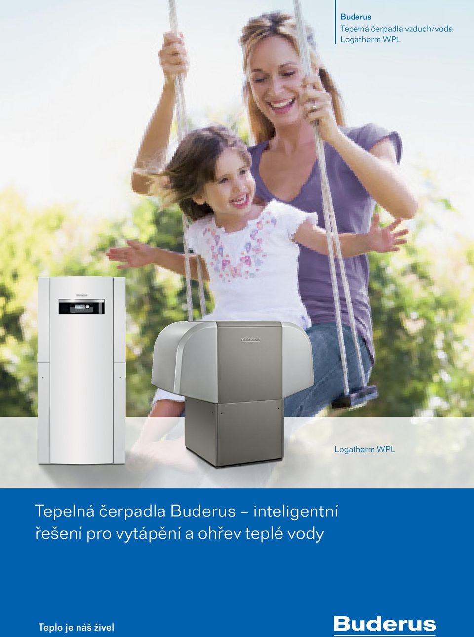 Tepelná čerpadla Buderus inteligentní řešení pro vytápění a ohřev teplé  vody - PDF Free Download