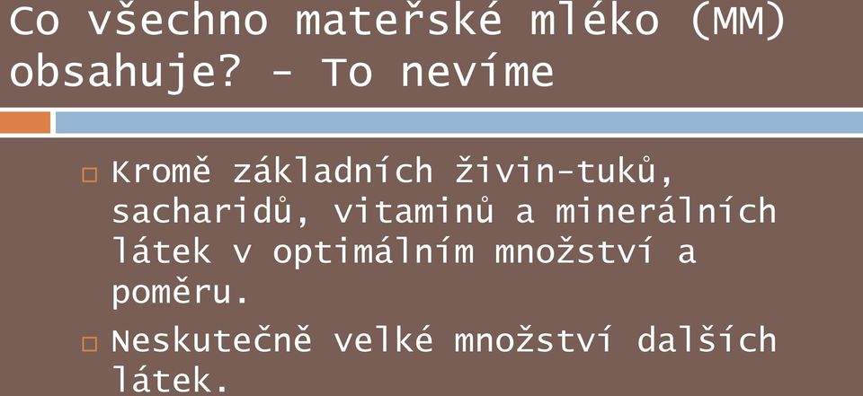 sacharidů, vitaminů a minerálních látek v