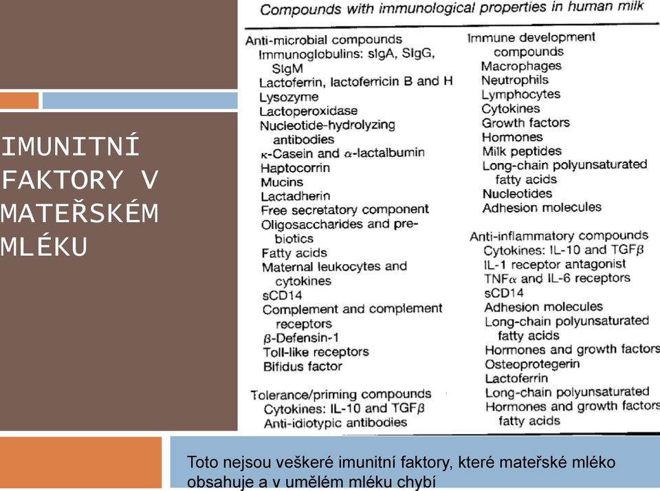 imunitní faktory, které