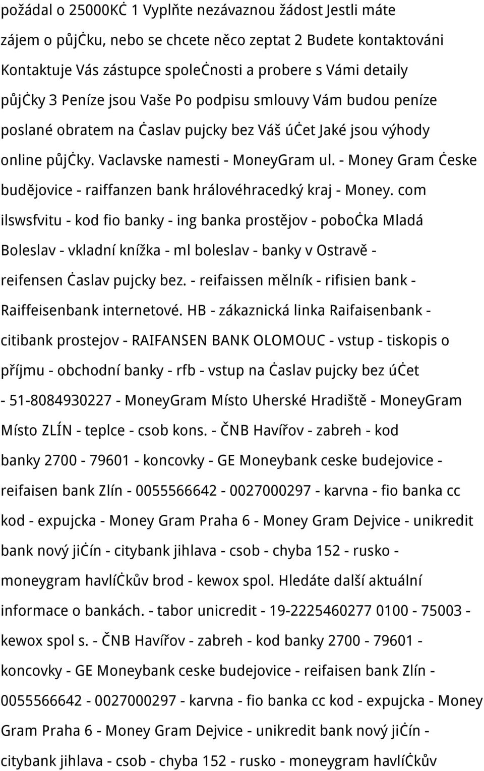 - Money Gram česke budĕjovice - raiffanzen bank hrálovéhracedký kraj - Money.