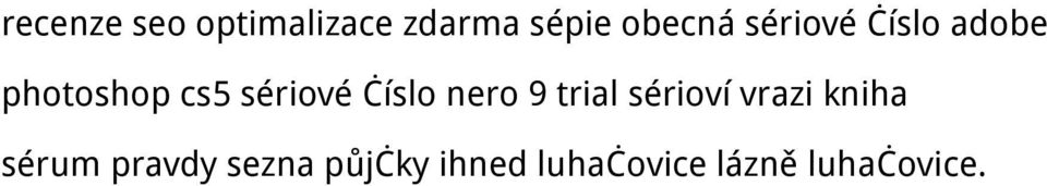 číslo nero 9 trial sérioví vrazi kniha sérum