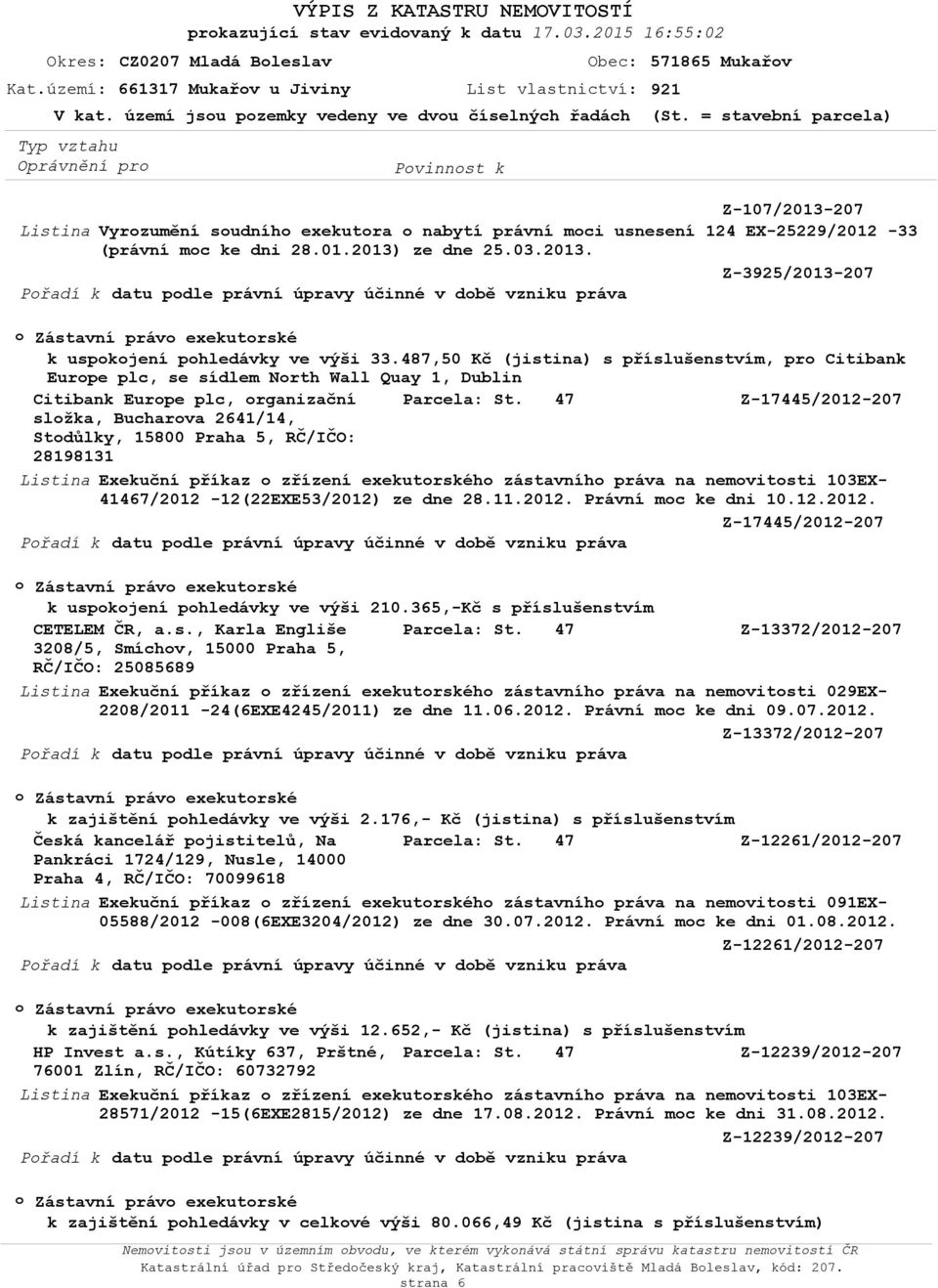 03.2013. Z-3925/2013-207 k uspkjení phledávky ve výši 33.