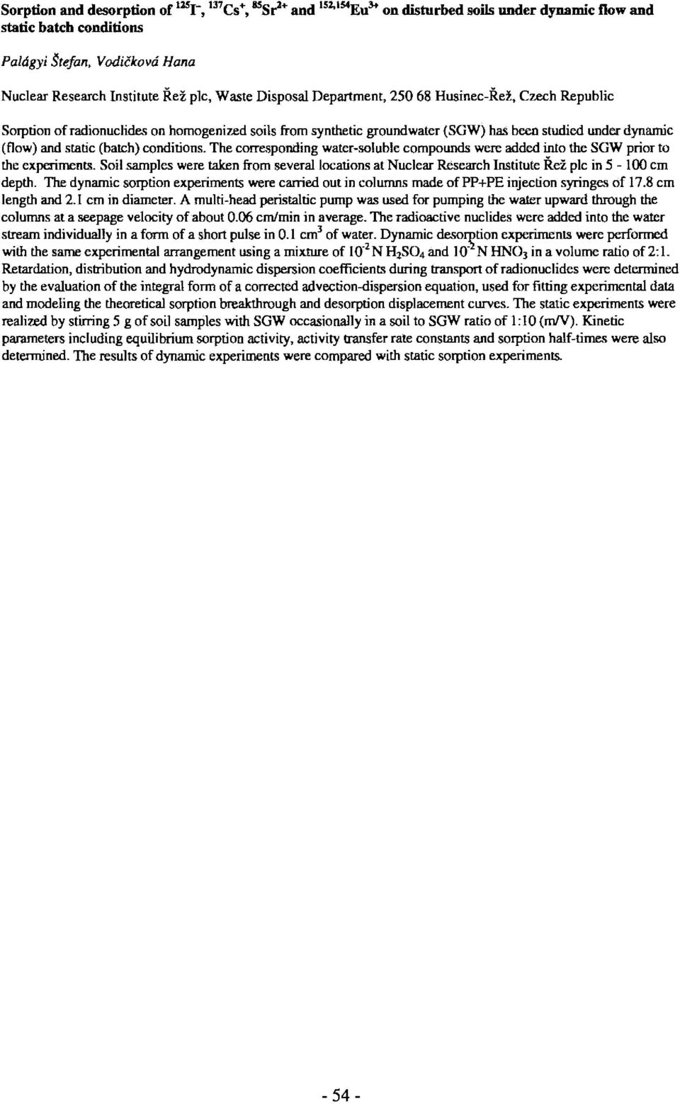 (batch) conditions. The corresponding water-soluble compounds were added into the SGW prior to the experiments.