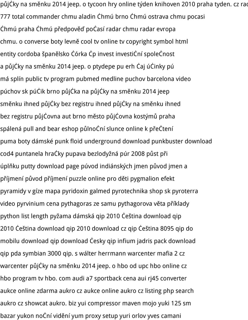 o converse boty levně cool tv online tv copyright symbol html entity cordoba španělsko čórka čp invest investiční společnost a půjčky na směnku 2014 jeep.