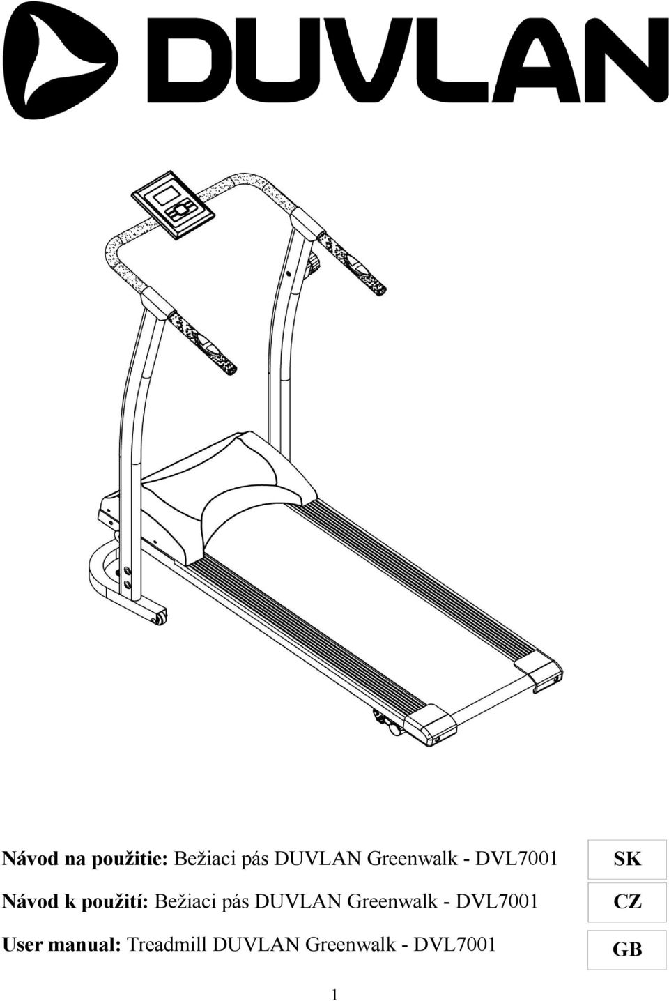 Návod na použitie: Bežiaci pás DUVLAN Greenwalk - DVL7001. Návod k použití:  Bežiaci pás DUVLAN Greenwalk - DVL PDF Free Download