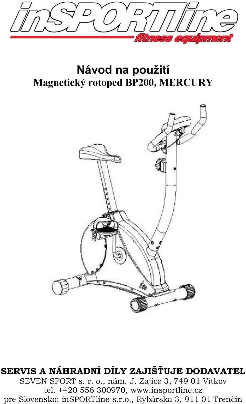 Návod na použití Magnetický rotoped BP200, MERCURY - PDF Free Download