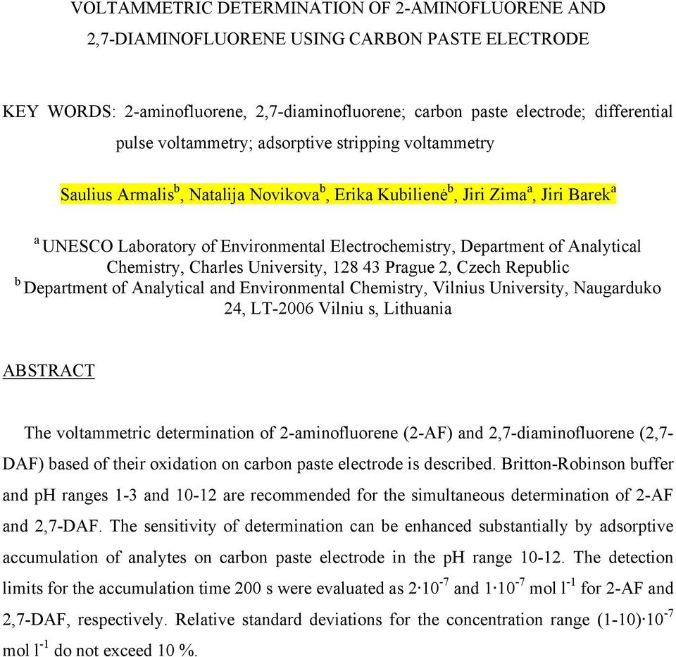 Analytical Chemistry, Charles University, 128 43 Prague 2, Czech Republic b Department of Analytical and Environmental Chemistry, Vilnius University, Naugarduko 24, LT-2006 Vilniu s, Lithuania