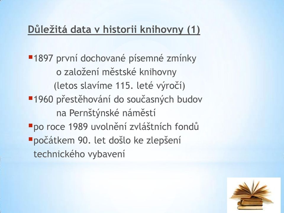 leté výročí) 1960 přestěhování do současných budov na Pernštýnské