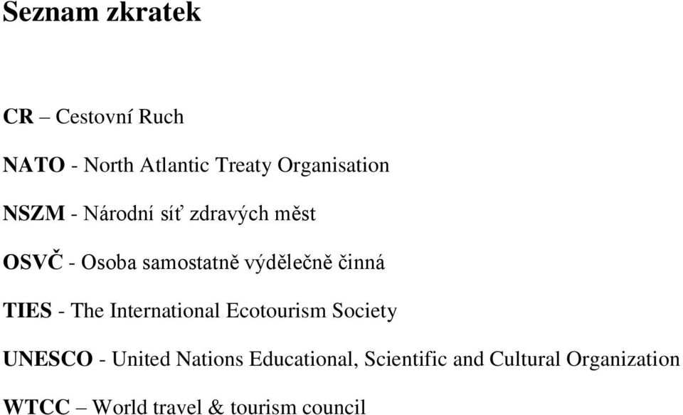 TIES - The International Ecotourism Society UNESCO - United Nations