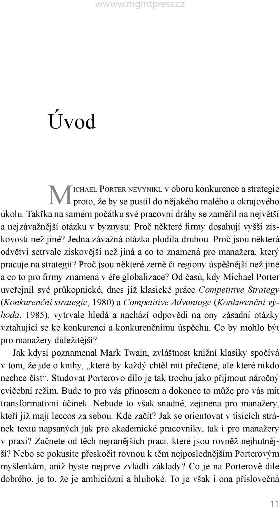 Proč jsou některá odvětví setrvale ziskovější než jiná a co to znamená pro manažera, který pracuje na strategii?