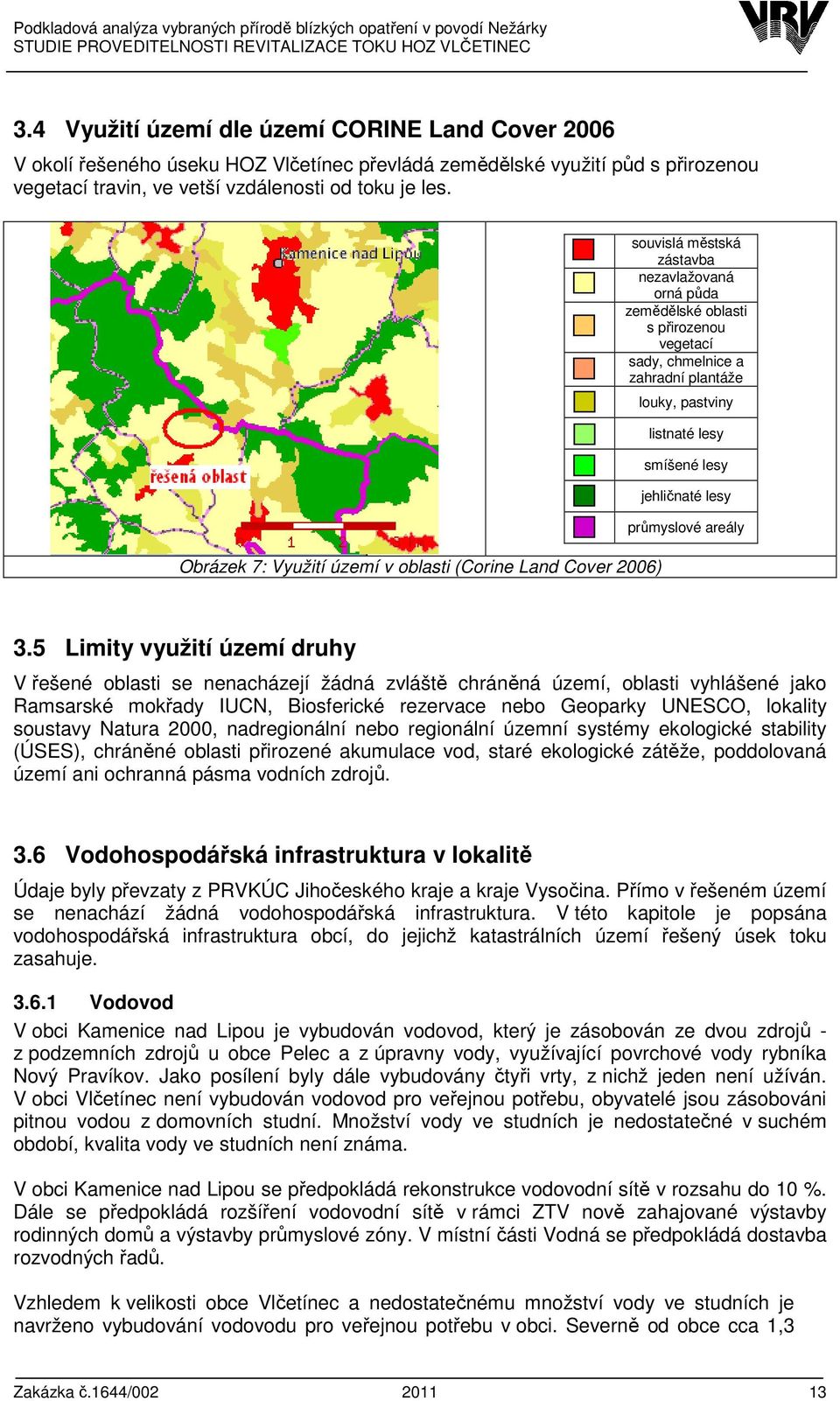 pastviny listnaté lesy smíšené lesy jehličnaté lesy průmyslové areály 3.