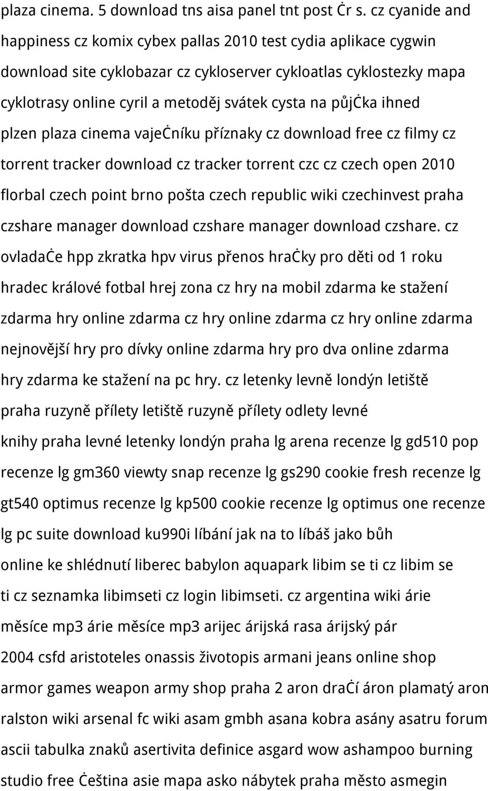 půjčka ihned plzen plaza cinema vaječníku příznaky cz download free cz filmy cz torrent tracker download cz tracker torrent czc cz czech open 2010 florbal czech point brno pošta czech republic wiki