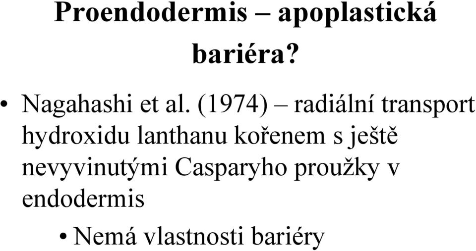 (1974) radiální transport hydroxidu lanthanu